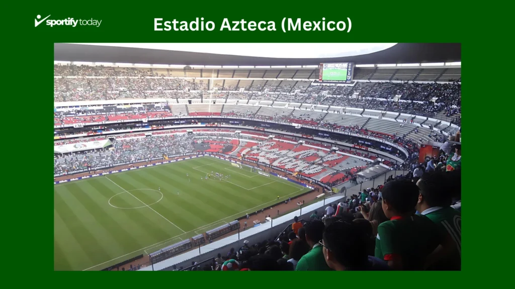 Estadio Azteca (Mexico)