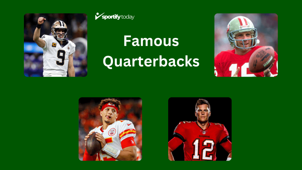 Famous Quarterbacks